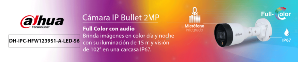 DAHUA-DHT0030194-CAMARA-BULLET-FULLCOLOR-2MP-BANNER DAHUA DH-IPC-HFW1239S1-A-LED-S6